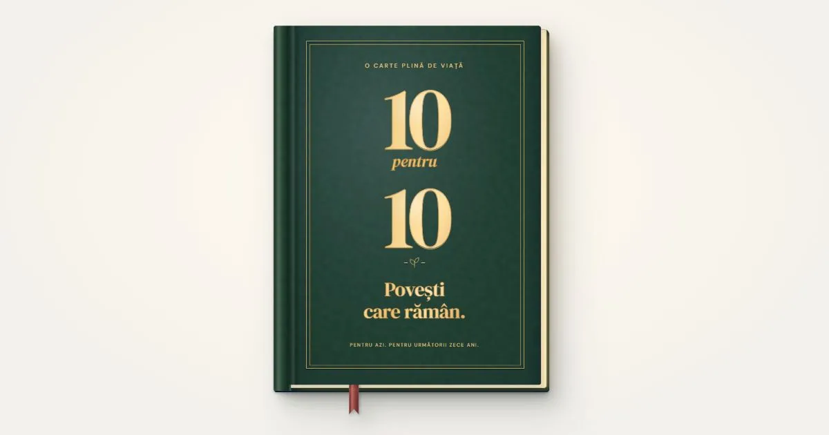 Coperta cărții 10 pentru 10: Povești care rămân.